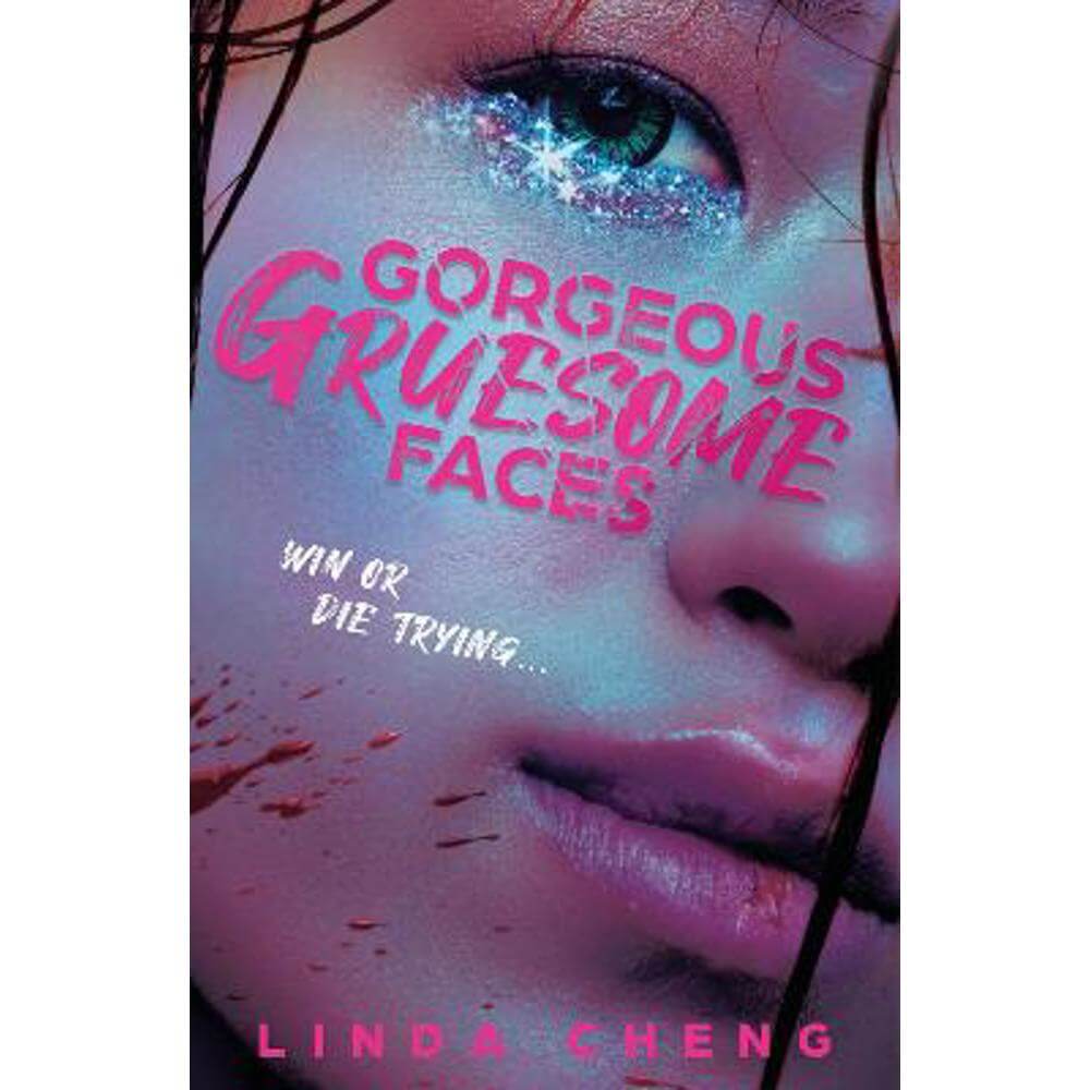Gorgeous Gruesome Faces: A K-pop inspired sapphic supernatural thriller (Paperback) - Linda Cheng